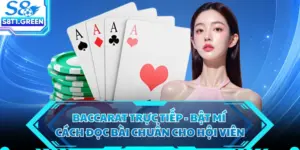 Baccarat Trực Tiếp - Bật Mí Cách Đọc Bài Chuẩn Cho Hội Viên