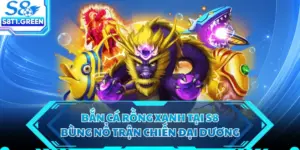 Bắn Cá Rồng Xanh Tại S8 - Bùng Nổ Trận Chiến Đại Dương
