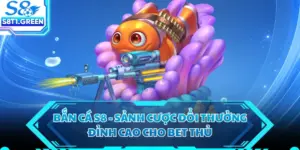 bắn cá s8