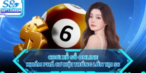 Chơi Xổ Số Online - Khám Phá Cơ Hội Trúng Lớn Tại S8